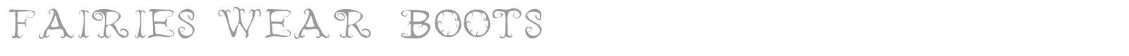 Fairies Wear Boots font preview